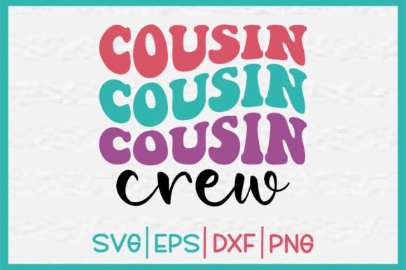 Cousin Crew Retro Svg Design Review