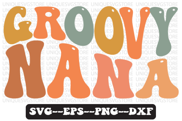 Groovy Nana Wavy Retro Svg Design Review