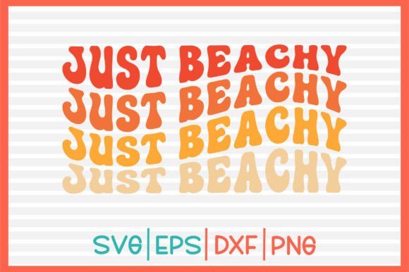 Just Beachy Retro Svg Design