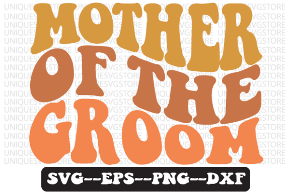 Mother of the Groom Retro Svg Design Review