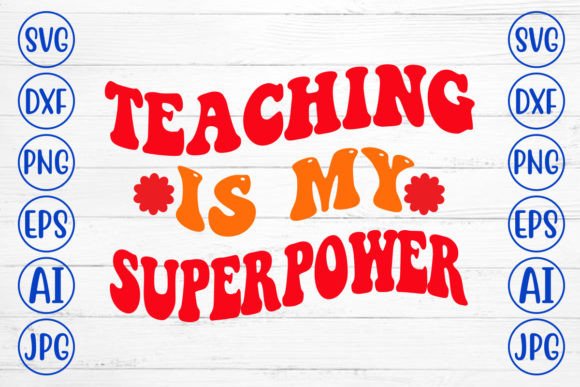 Teaching is My Superpower Retro SVG Review