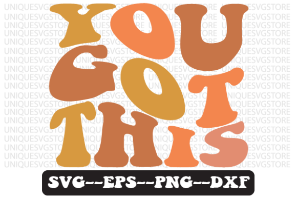 You Got This Wavy Retro Svg Design Review